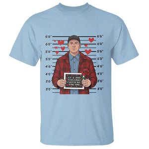 Ed Gein Valentine Meme T Shirt Funny Horror Movie TS14 Light Blue Print Your Wear