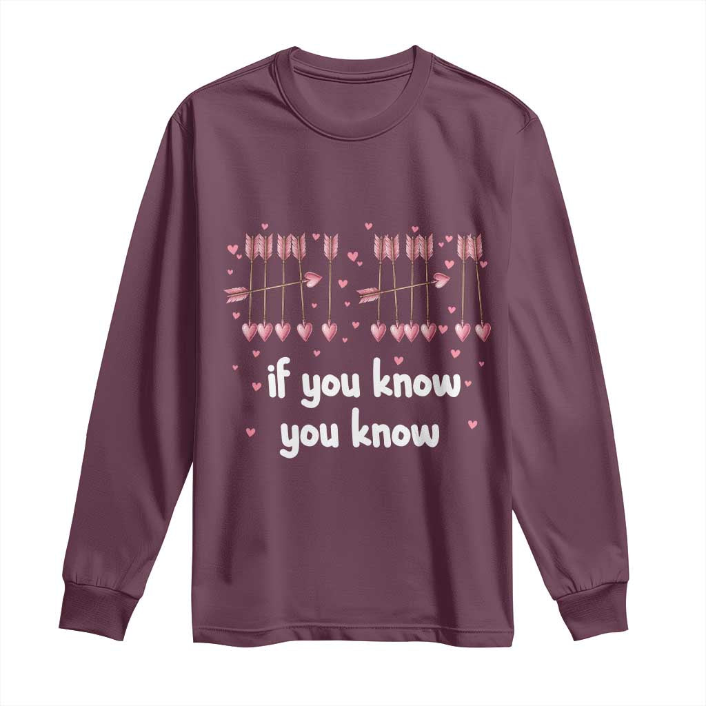 67 Valetines Meme Long Sleeve Shirt Funny Six Seven If You Know TS14 Maroon Print Your Wear