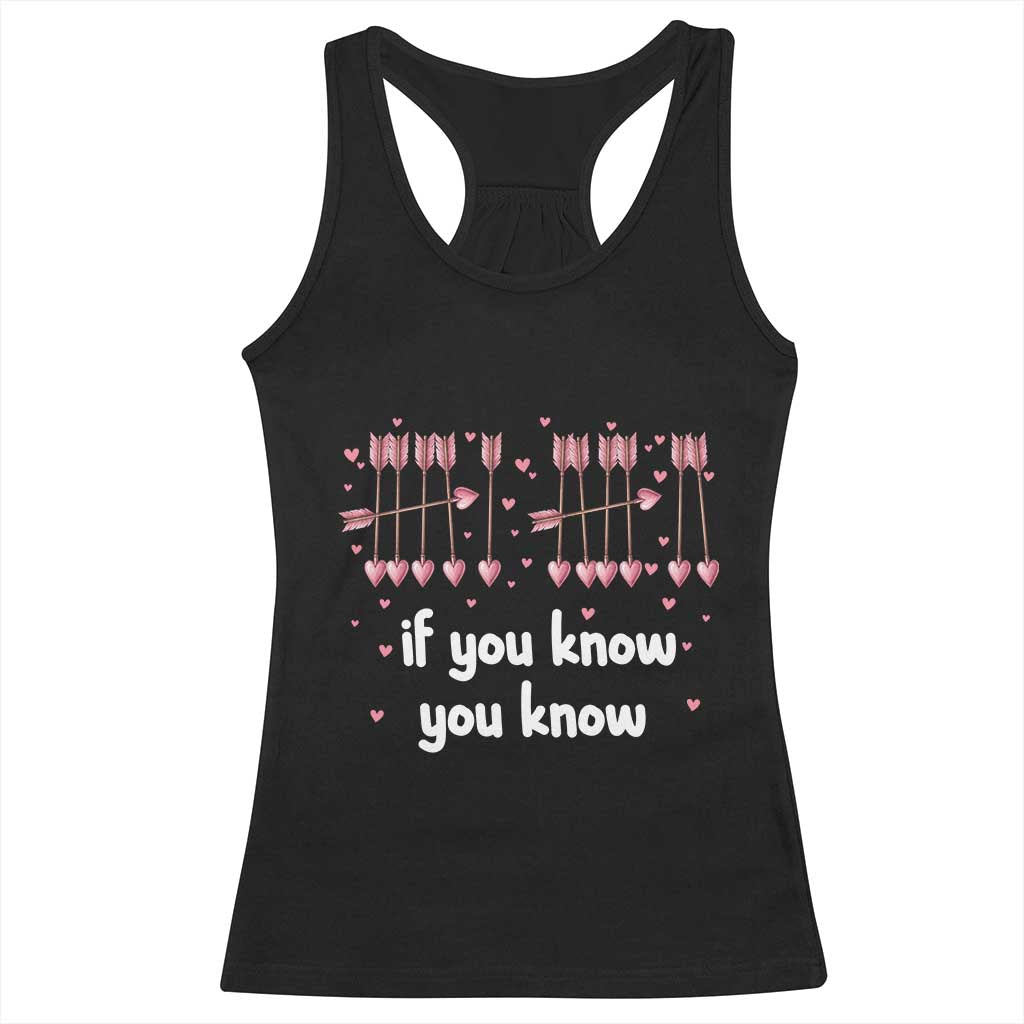 67 Valetines Meme Racerback Tank Top Funny Six Seven If You Know TS14 Black Print Your Wear