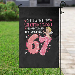67 Valetines Meme Garden Flag Funny Teacher Sayings Six Seven TS14 Print Your Wear