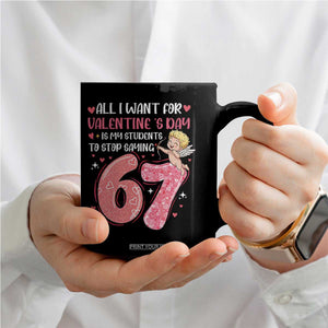 67 Valetines Meme Coffee Mug Funny Teacher Sayings Six Seven TS14 Print Your Wear