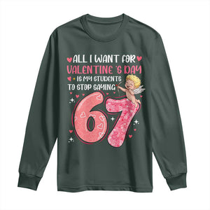 67 Valetines Meme Long Sleeve Shirt Funny Teacher Sayings Six Seven TS14 Dark Forest Green Print Your Wear
