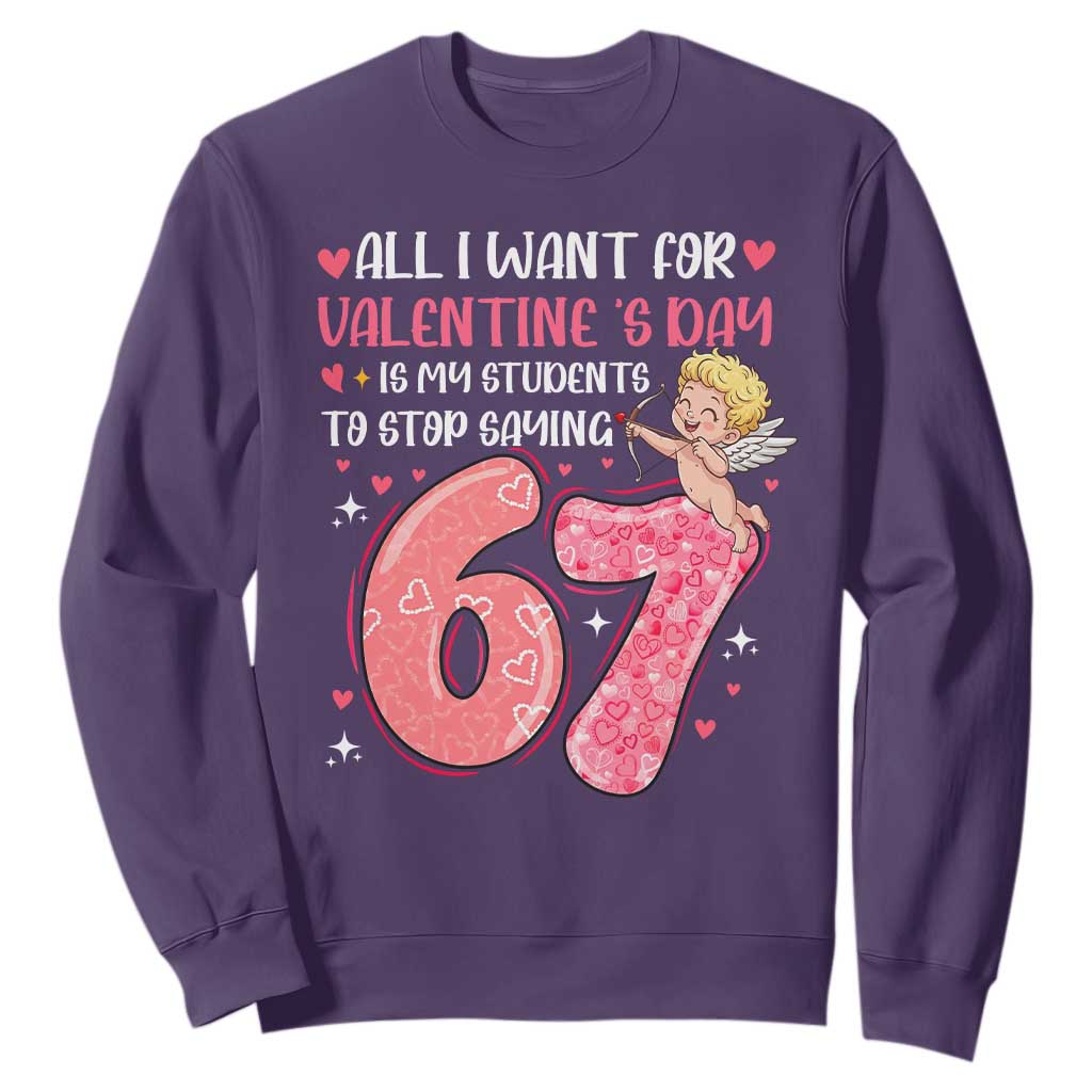 67 Valetines Meme Sweatshirt Funny Teacher Sayings Six Seven TS14 Purple Print Your Wear