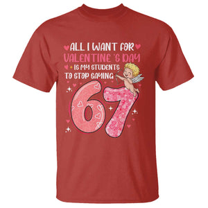67 Valetines Meme T Shirt Funny Teacher Sayings Six Seven TS14 Red Print Your Wear