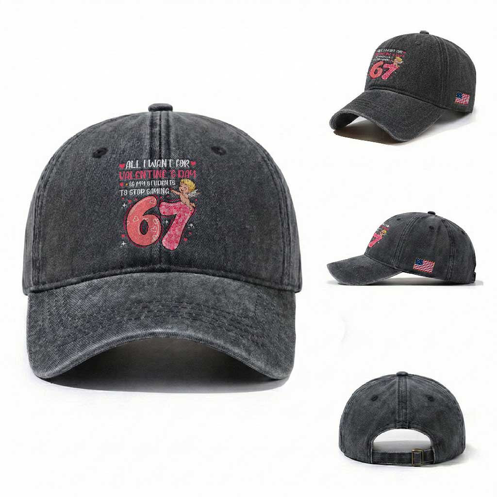 67 Valetines Meme Washed Cotton Baseball Cap Funny Teacher Sayings Six Seven TS14 Washed Cap Universal Fit Dark Gray Print Your Wear