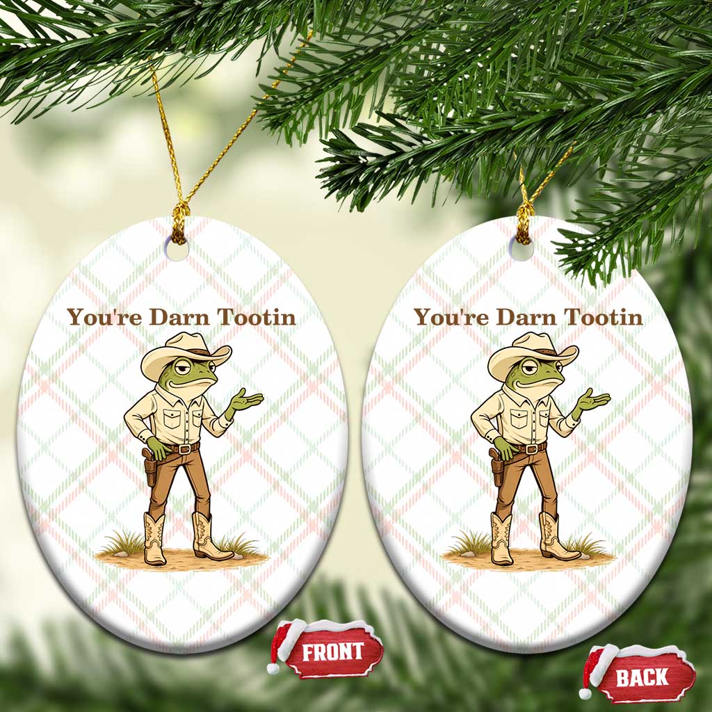 You're Darn Tootin Ceramic Ornament Funny Cowboy Frog Meme TS14 Print Your Wear