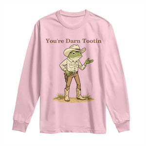 You're Darn Tootin Long Sleeve Shirt Funny Cowboy Frog Meme TS14 Light Pink Print Your Wear