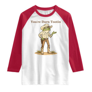 You're Darn Tootin Raglan Shirt Funny Cowboy Frog Meme TS14 White Red Print Your Wear