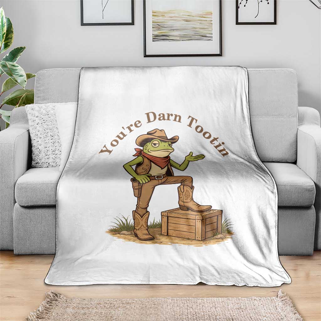 You're Darn Tootin Throw Blanket Funny Cowboy Frog Sarcastic Meme TS14 Print Your Wear