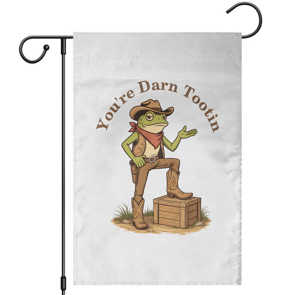 You're Darn Tootin Garden Flag Funny Cowboy Frog Sarcastic Meme TS14 White Print Your Wear