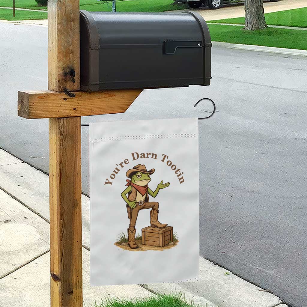 You're Darn Tootin Garden Flag Funny Cowboy Frog Sarcastic Meme TS14 Print Your Wear