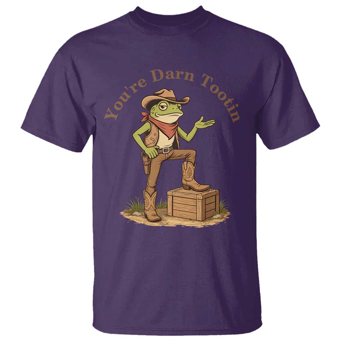 You're Darn Tootin T Shirt Funny Cowboy Frog Sarcastic Meme TS14 Purple Print Your Wear