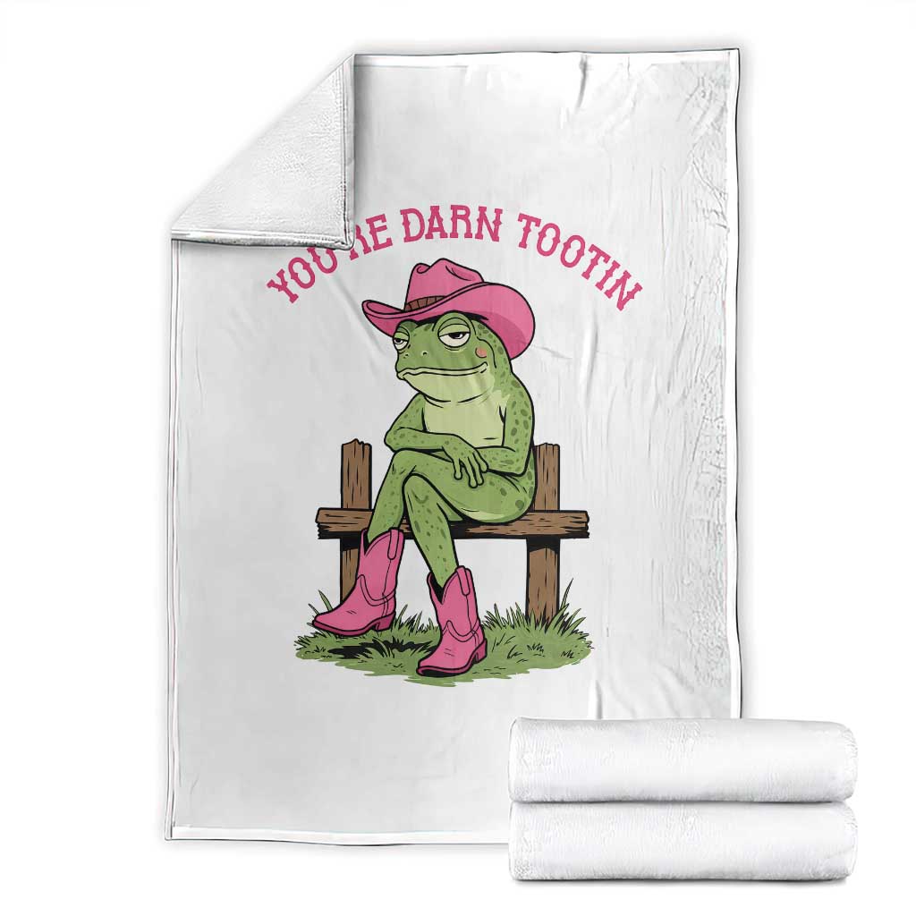 You're Darn Tootin Throw Blanket Funny Cowgirl Frog Sarcastic Meme TS14 White Print Your Wear