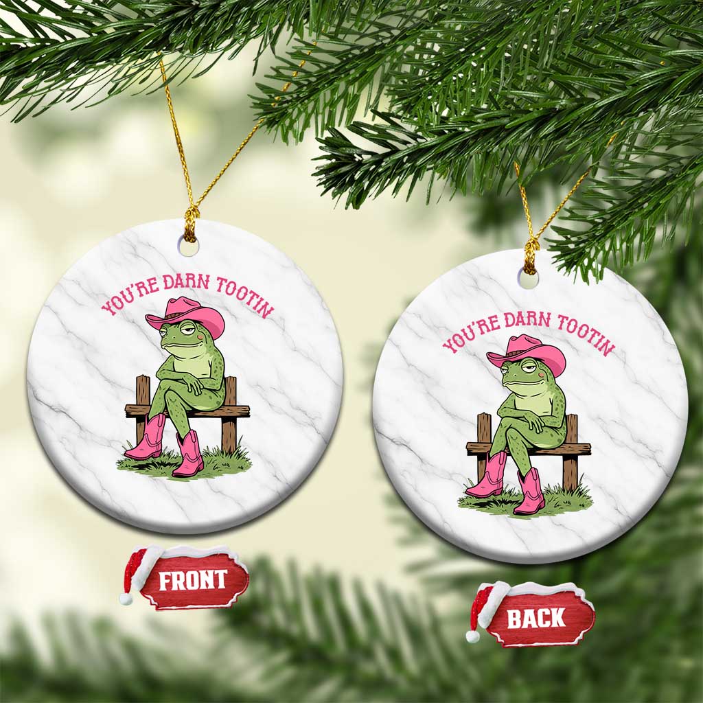 You're Darn Tootin Ceramic Ornament Funny Cowgirl Frog Sarcastic Meme TS14 1pc White Marble Print Your Wear