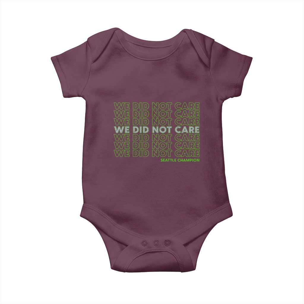 We Did Not Care Baby Onesie Powerful Sarcastic Quote TS14 Maroon Print Your Wear