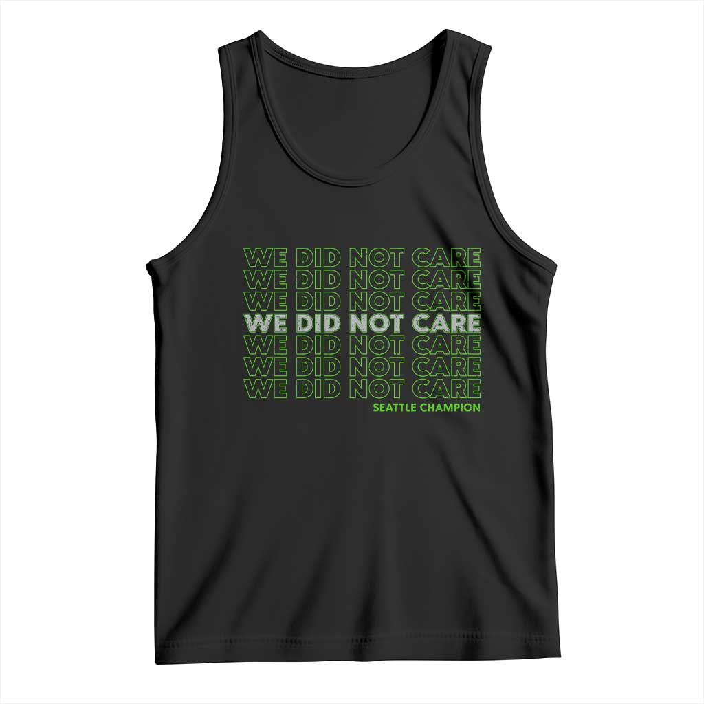 We Did Not Care Tank Top Powerful Sarcastic Quote TS14 Black Print Your Wear