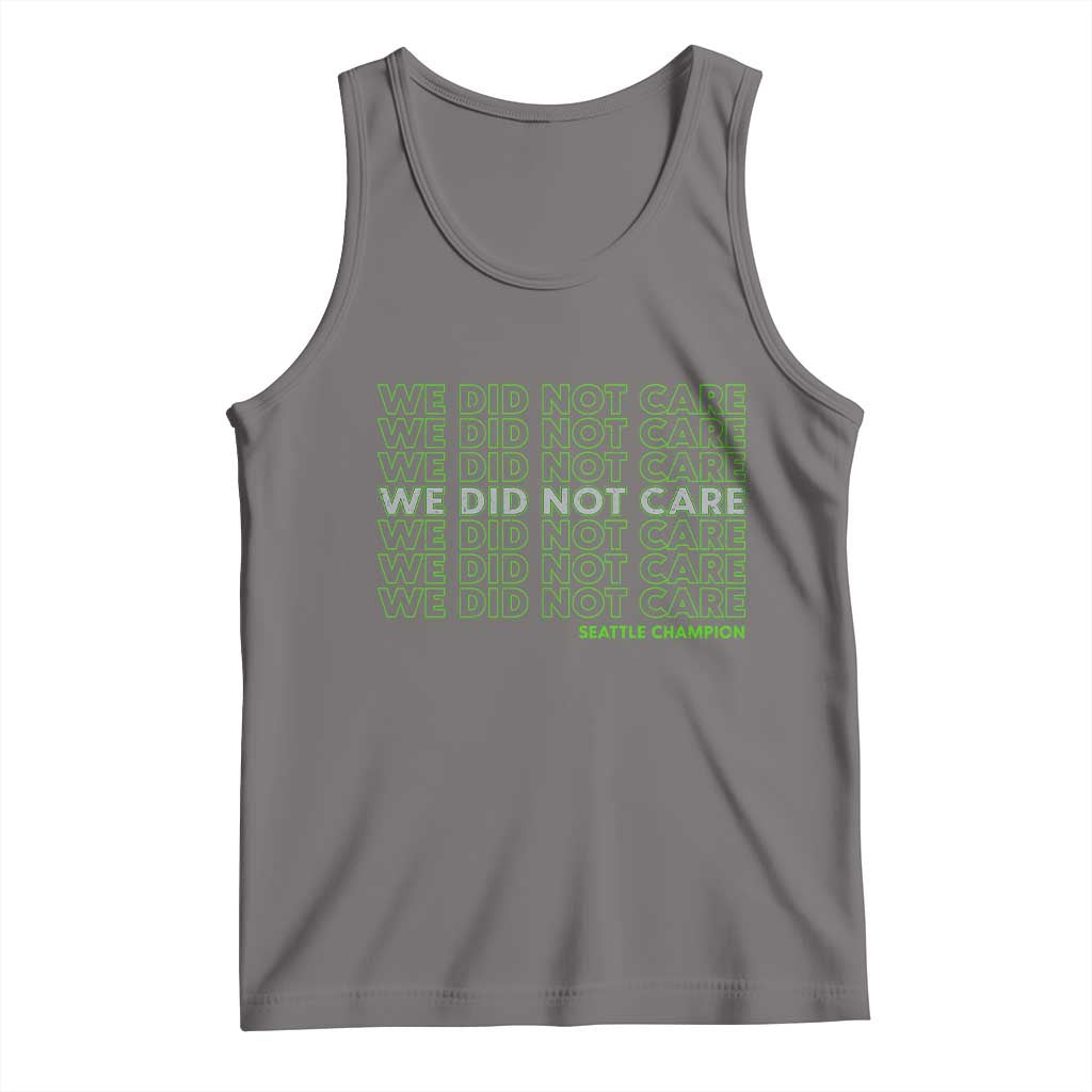 We Did Not Care Tank Top Powerful Sarcastic Quote TS14 Deep Heather Print Your Wear