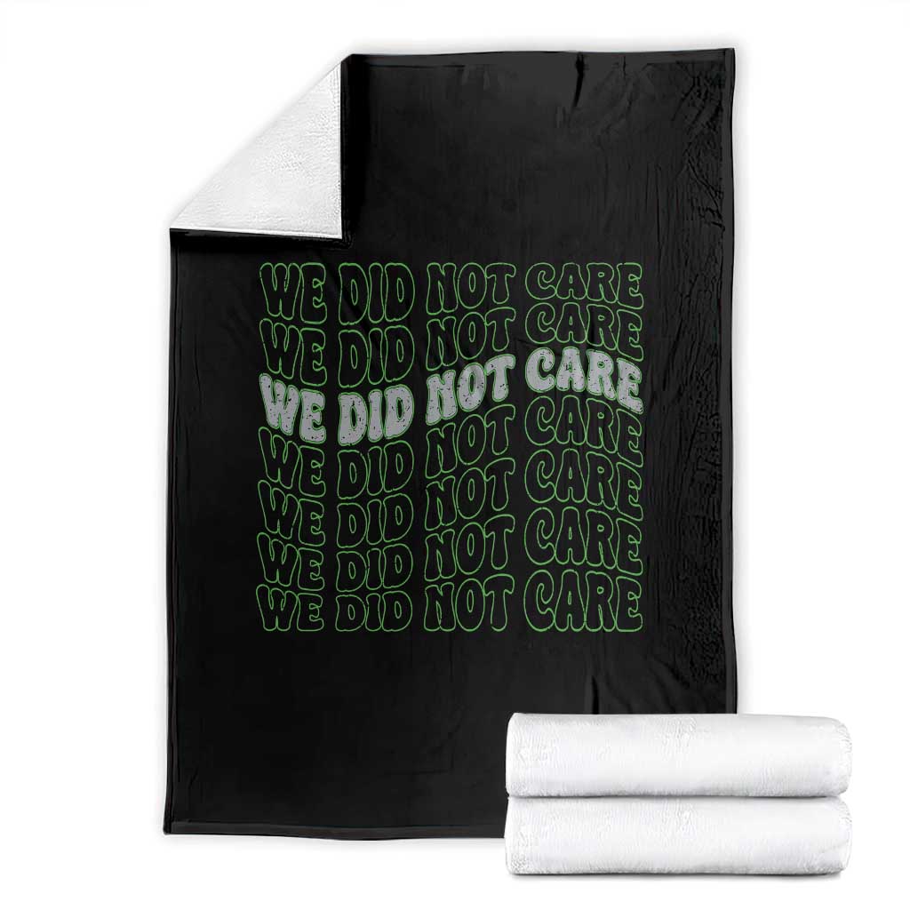 We Did Not Care Throw Blanket Sarcastic Attitude TS14 Black Print Your Wear