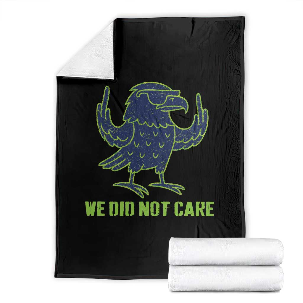 We Did Not Care Throw Blanket Funny Sarcastic Quote Statement TS14 Black Print Your Wear