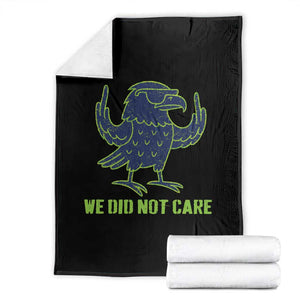 We Did Not Care Throw Blanket Funny Sarcastic Quote Statement TS14 Black Print Your Wear