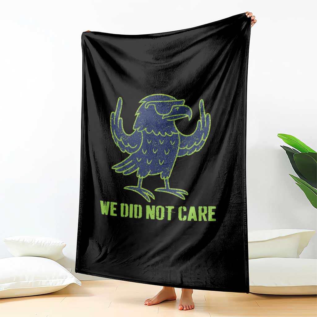 We Did Not Care Throw Blanket Funny Sarcastic Quote Statement TS14 Print Your Wear