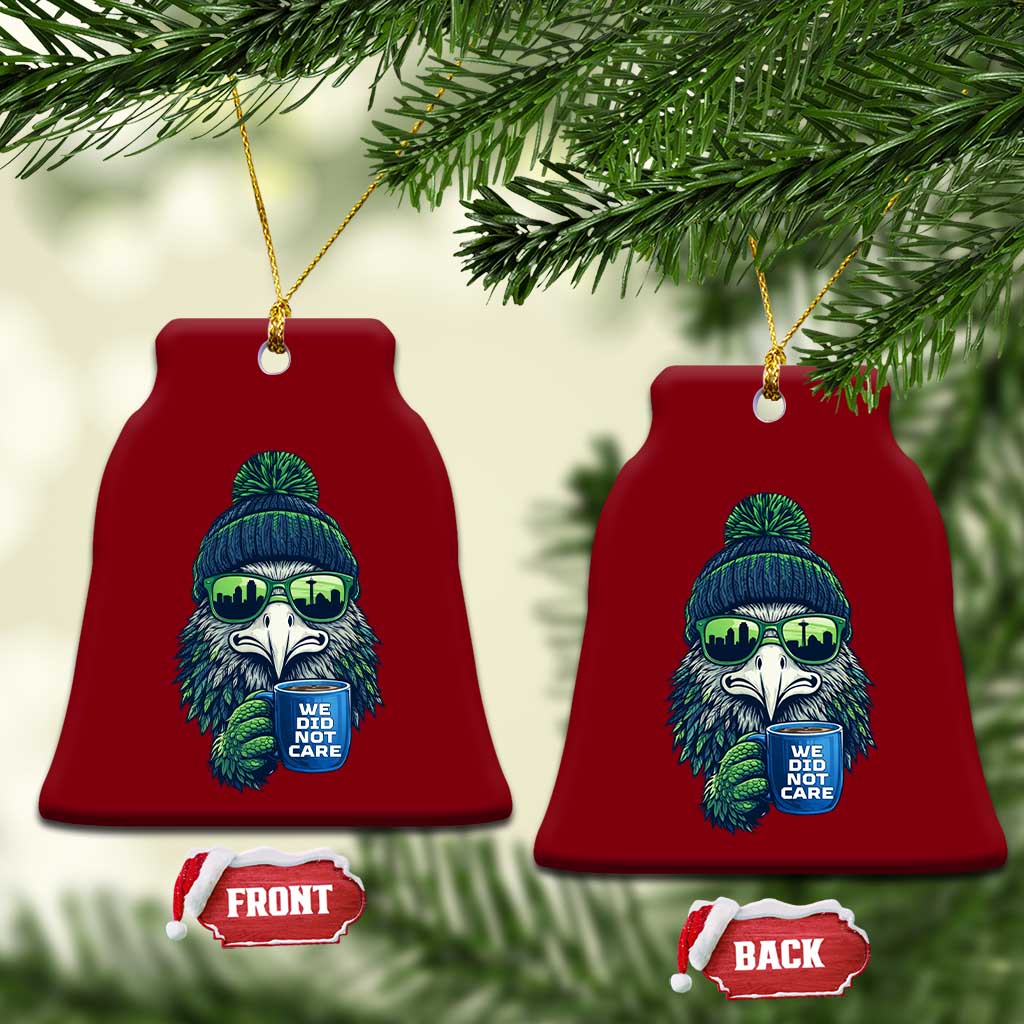 We Did Not Care Ceramic Ornament Seattle Championship Quote TS14 Print Your Wear