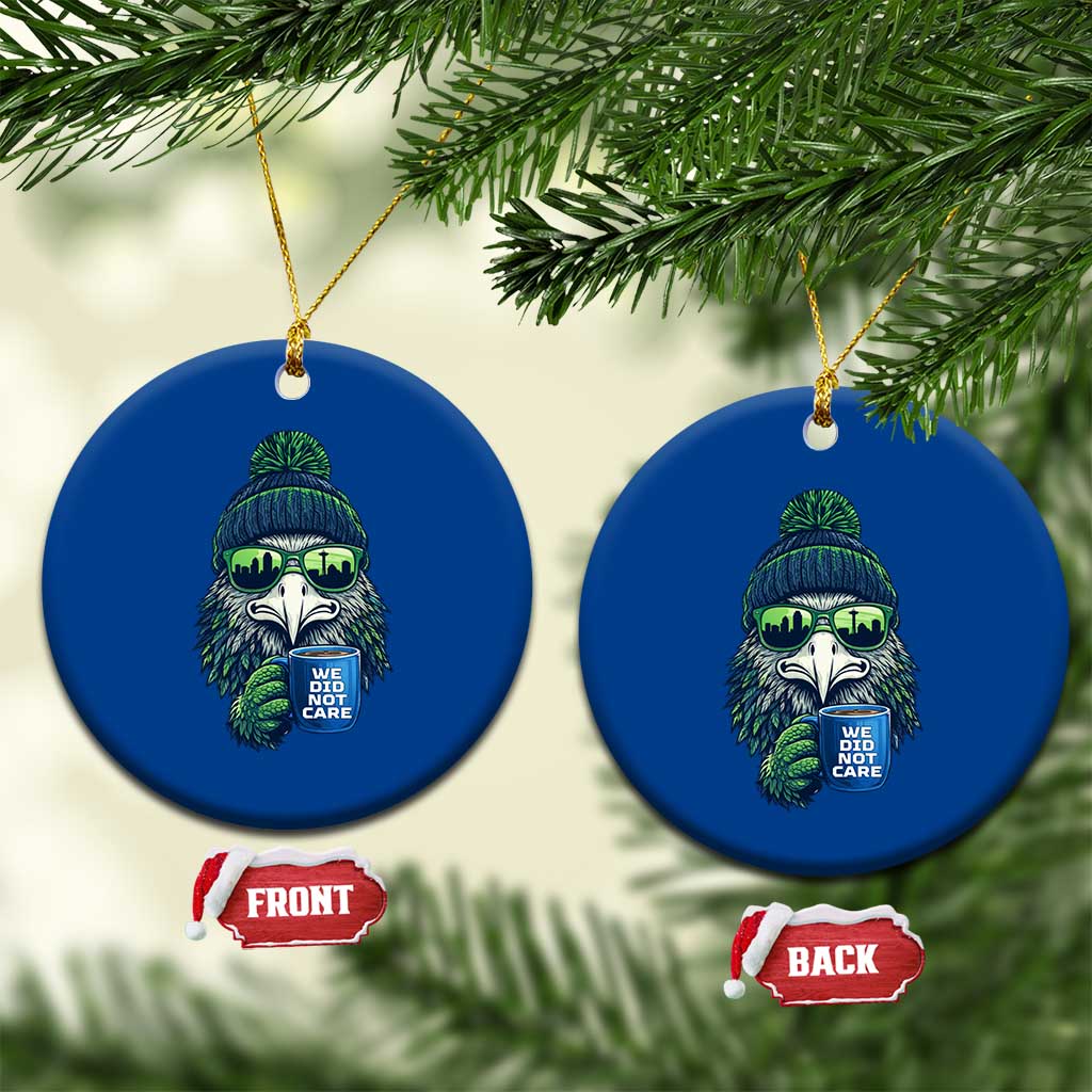 We Did Not Care Ceramic Ornament Seattle Championship Quote TS14 1pc Blue Print Your Wear
