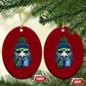We Did Not Care Ceramic Ornament Seattle Championship Quote TS14 Print Your Wear