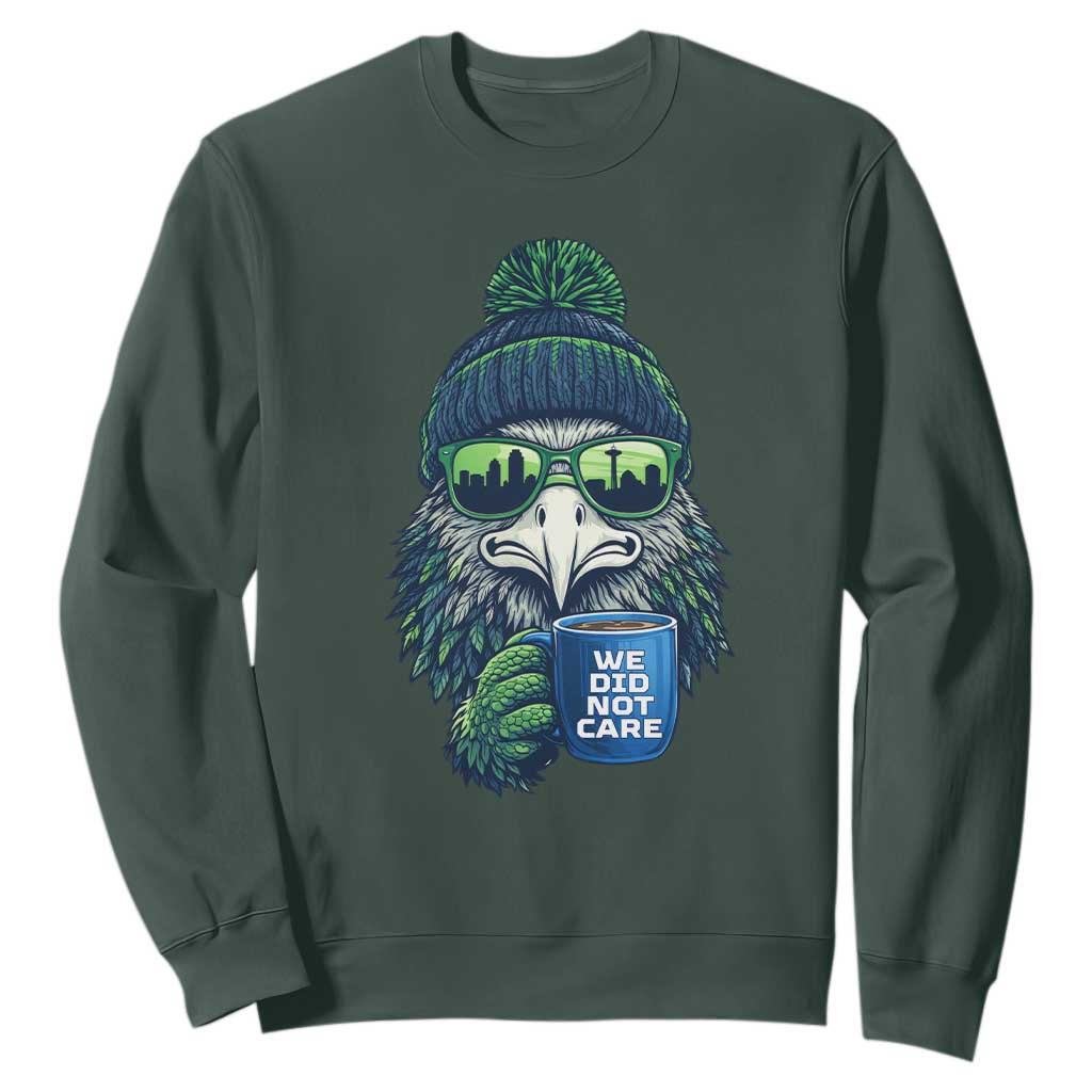 We Did Not Care Sweatshirt Seattle Championship Quote TS14 Dark Forest Green Print Your Wear
