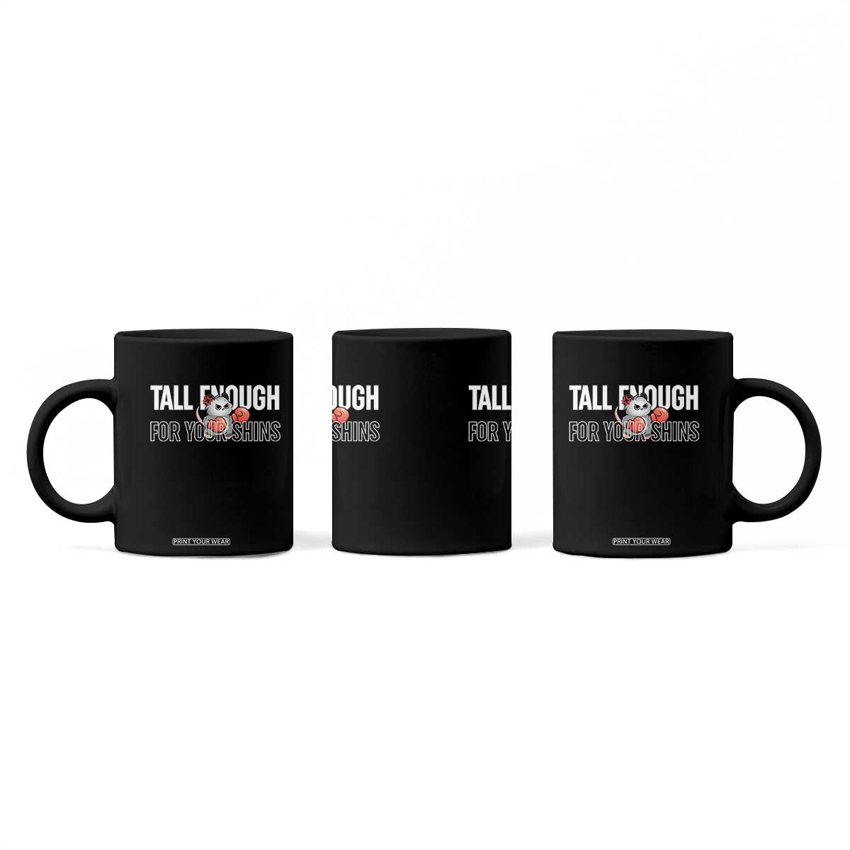 Tall Enough For Your Shins Coffee Mug Funny Possum Boxing Meme TS14 Print Your Wear