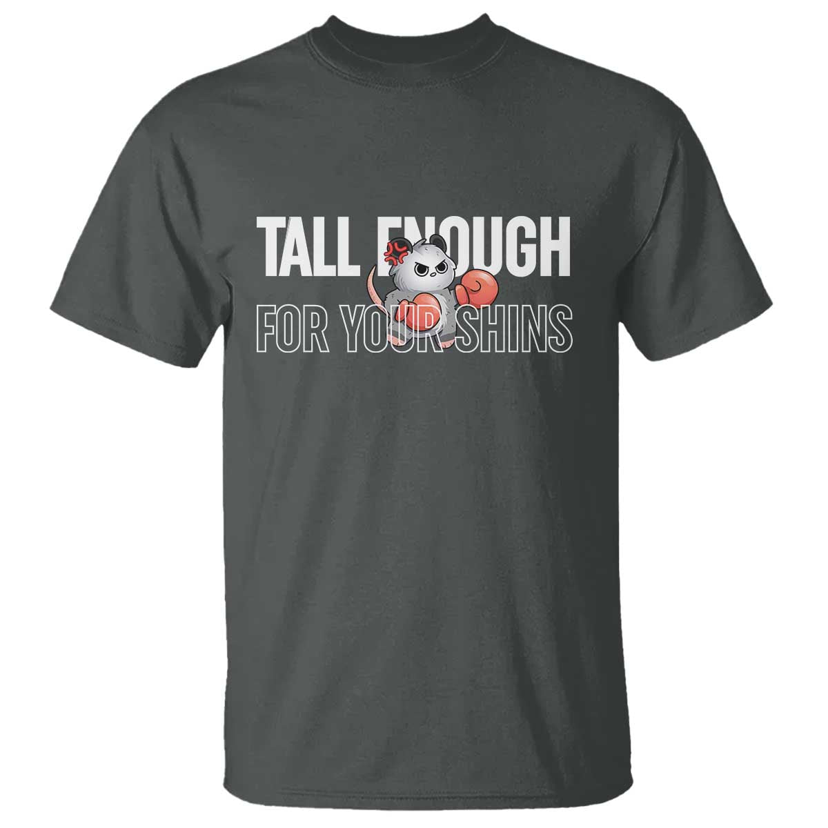 Tall Enough For Your Shins T Shirt Funny Possum Boxing Meme TS14 Dark Heather Print Your Wear