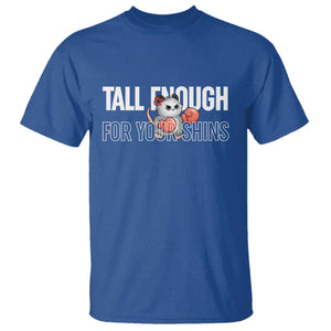 Tall Enough For Your Shins T Shirt Funny Possum Boxing Meme TS14 Royal Blue Print Your Wear