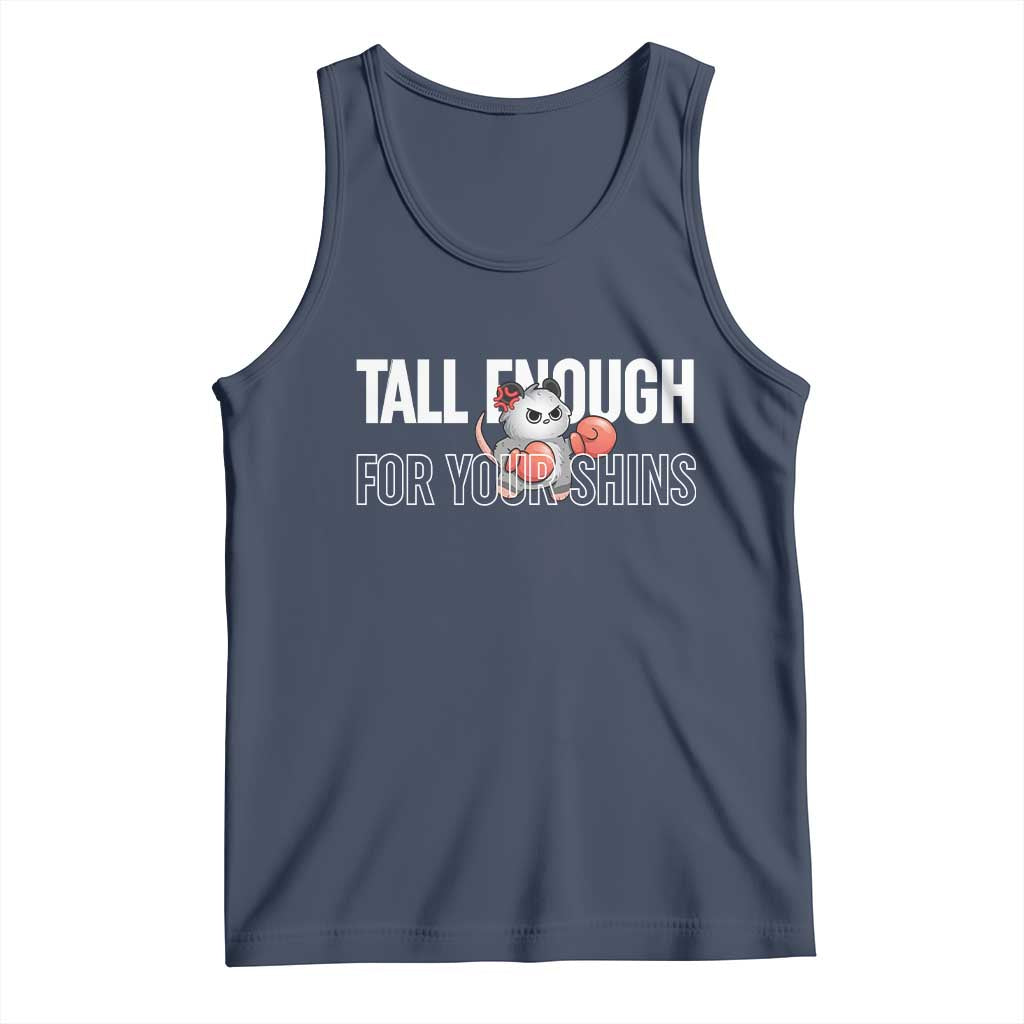 Tall Enough For Your Shins Tank Top Funny Possum Boxing Meme TS14 Navy Print Your Wear