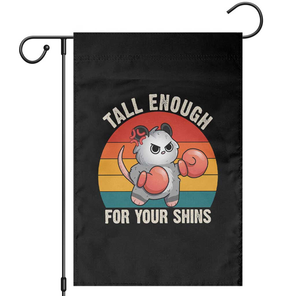 Tall Enough For Your Shins Garden Flag Funny Possum Meme TS14 Black Print Your Wear