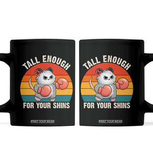 Tall Enough For Your Shins Coffee Mug Funny Possum Meme TS14 Black Print Your Wear