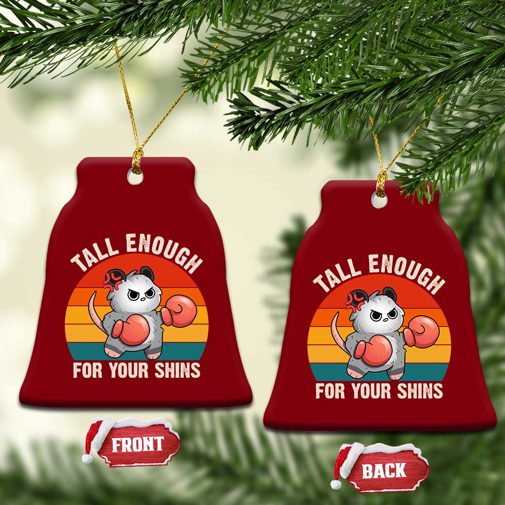 Tall Enough For Your Shins Ceramic Ornament Funny Possum Meme TS14 Print Your Wear