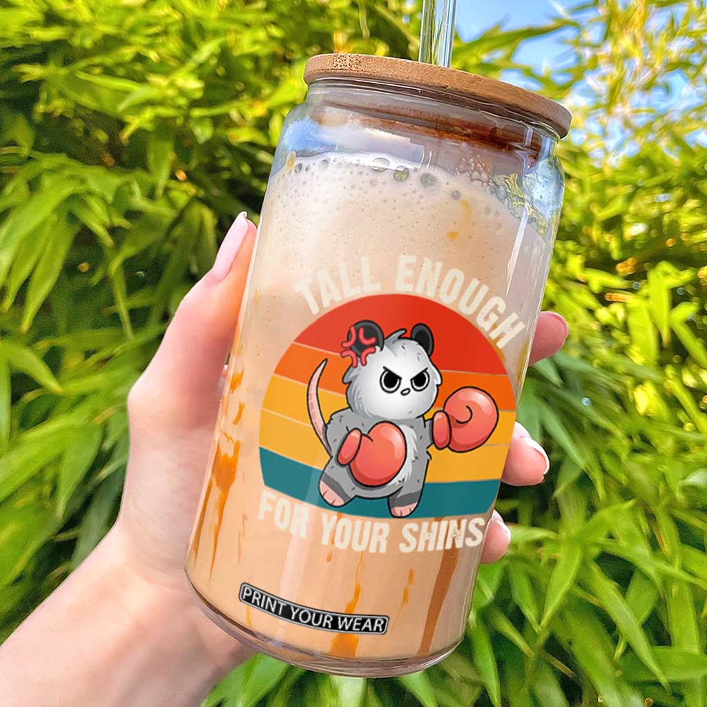 Tall Enough For Your Shins Glass Can Funny Possum Meme TS14 Black Print Your Wear