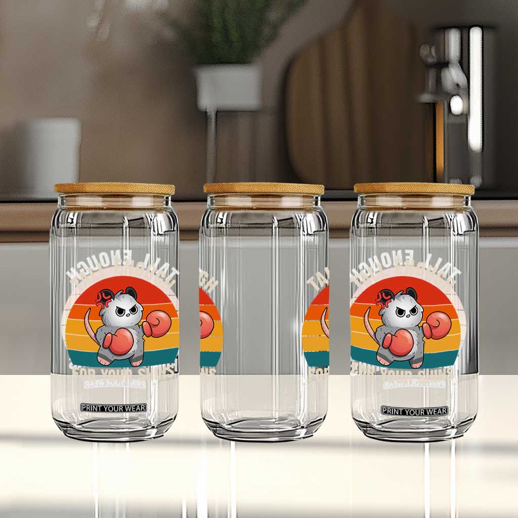 Tall Enough For Your Shins Glass Can Funny Possum Meme TS14 Print Your Wear