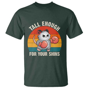Tall Enough For Your Shins T Shirt Funny Possum Meme TS14 Dark Forest Green Print Your Wear