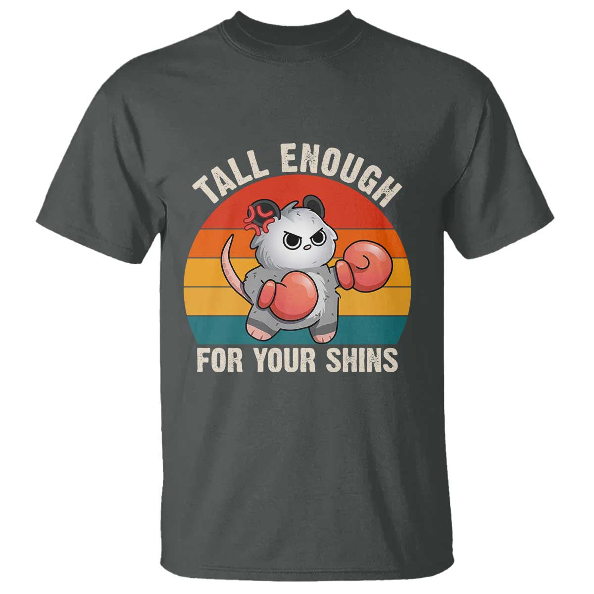 Tall Enough For Your Shins T Shirt Funny Possum Meme TS14 Dark Heather Print Your Wear