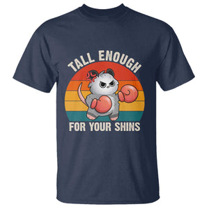 Tall Enough For Your Shins T Shirt Funny Possum Meme TS14 Navy Print Your Wear