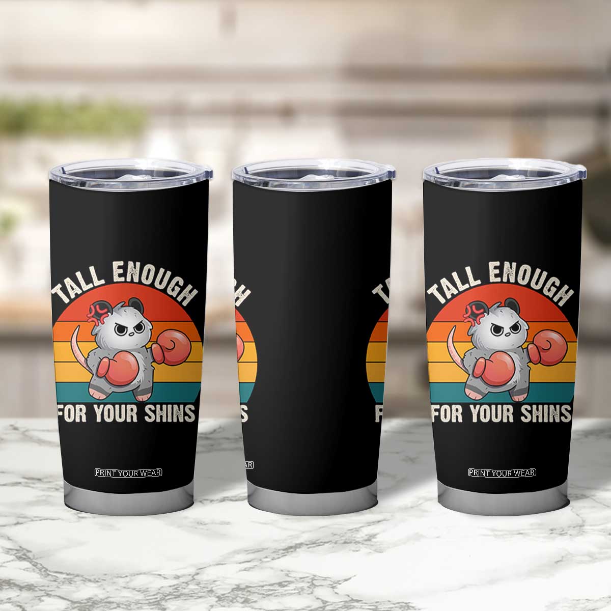 Tall Enough For Your Shins Tumbler Cup Funny Possum Meme TS14 Print Your Wear