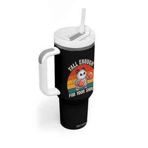 Tall Enough For Your Shins Tumbler With Handle Funny Possum Meme TS14 Print Your Wear