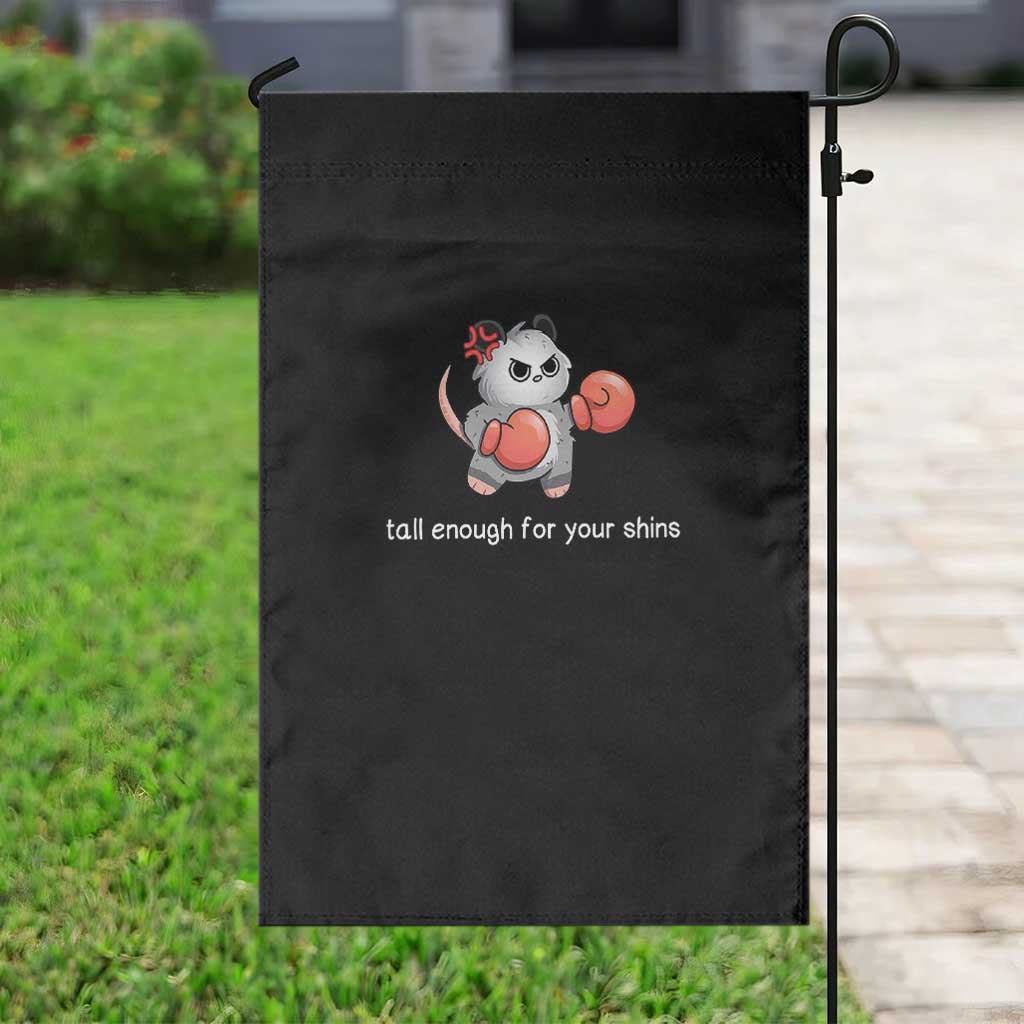 Tall Enough For Your Shins Garden Flag Funny Possum Sarcastic Meme TS14 Print Your Wear
