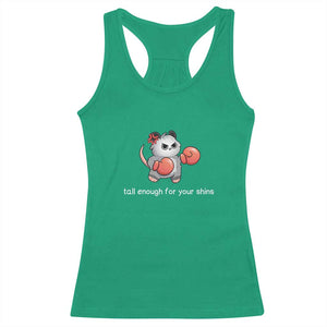 Tall Enough For Your Shins Racerback Tank Top Funny Possum Sarcastic Meme TS14 Irish Green Print Your Wear