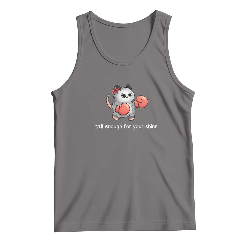 Tall Enough For Your Shins Tank Top Funny Possum Sarcastic Meme TS14 Deep Heather Print Your Wear