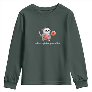 Tall Enough For Your Shins Youth Sweatshirt Funny Possum Sarcastic Meme TS14 Dark Forest Green Print Your Wear