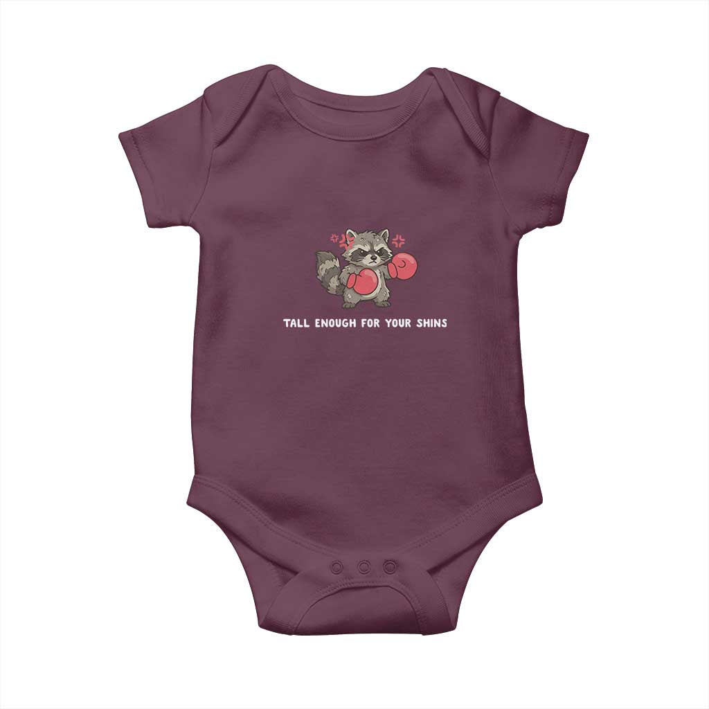 Tall Enough For Your Shins Baby Onesie Funny Raccoon Sarcastic Meme TS14 Maroon Print Your Wear