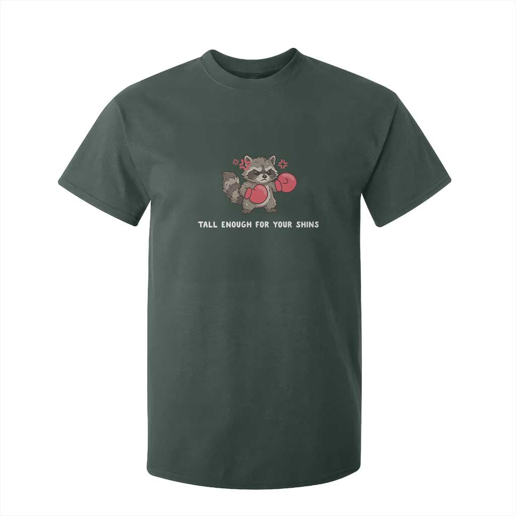 Tall Enough For Your Shins T Shirt For Kid Funny Raccoon Sarcastic Meme TS14 Dark Forest Green Print Your Wear