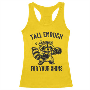 Tall Enough For Your Shins Racerback Tank Top Funny Raccoon Boxing Meme TS14 Daisy Print Your Wear